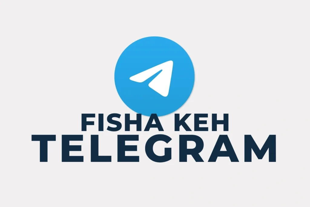 Accès au canal Telegram Fisha Keh