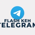 Accès au canal Telegram Flash Keh