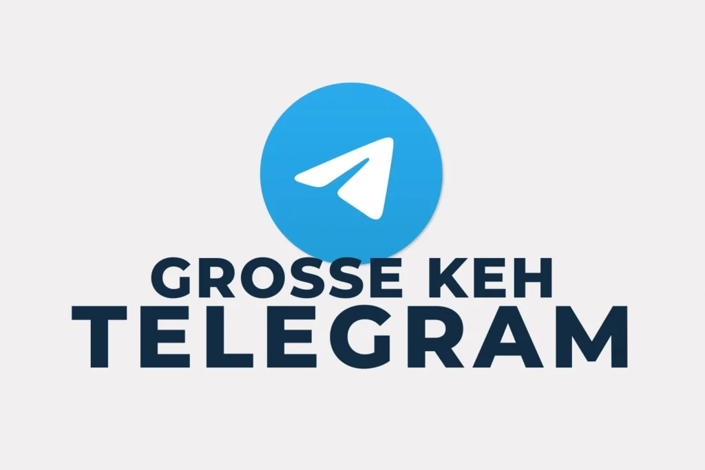 Telegram Grosse Keh​