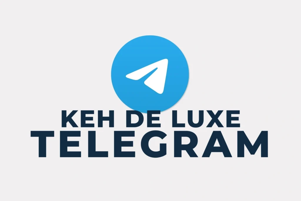 Telegram Keh de Luxe​