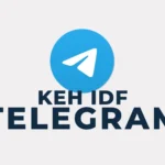 Accès au canal Telegram Keh idf
