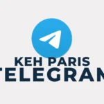 Accès au canal Telegram Keh Paris